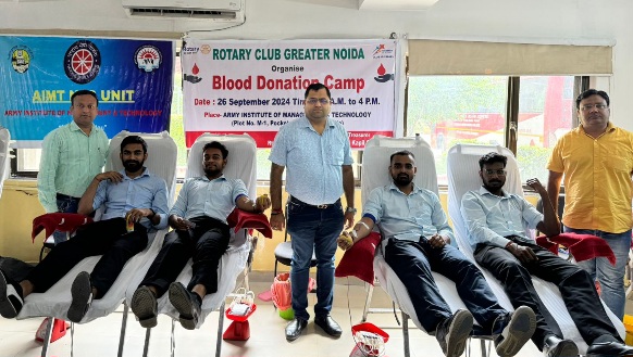 Greater Noida News : रोटरी क्लब ग्रेटर नोएडा और आर्मी इंस्टीट्यूट ऑफ मैनेजमेंट ने सफलतापूर्वक आयोजित किया रक्तदान शिविर, जुटे 106 यूनिट रक्त
