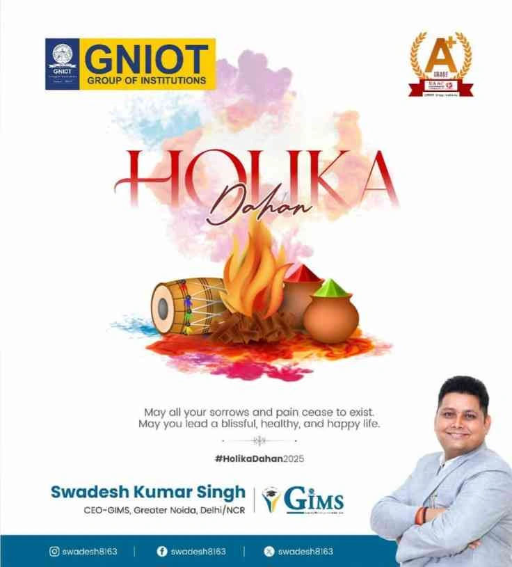 स्वदेश कुमार सिंह CEO GIMS कॉलेज ग्रेटर नोएडा, दिल्ली एनसीआर की तरफ आप सभी को होली को हार्दिक शुभकामनाएं एवं बधाइयां