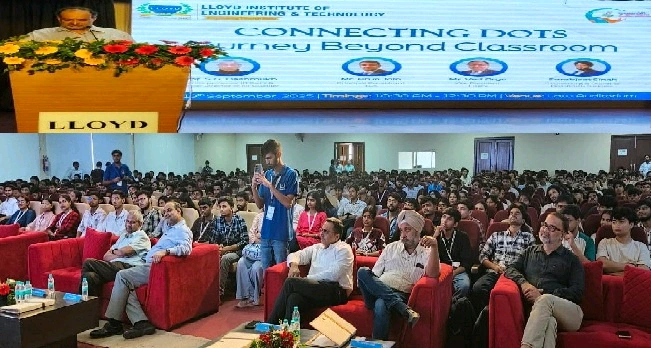 Llyod College News : लॉयड इंस्टिट्यूट में “Connecting Dots: Journey Beyond” का भव्य आगाज़, नवागंतुक छात्रों ने पाया सफलता का सूत्र और जीवन निर्माण की नई दिशा, संवादात्मक सत्र ने छात्रों को दिया आत्मविश्वास