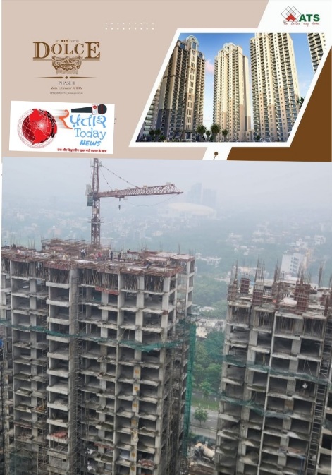 Greater Noida Authority News :  ATS DOLCE, निर्माणधीन बिल्डिंग में घटिया सामग्री के उपयोग पर भ्रष्टाचार का आरोप, बिल्डर और ठेकेदार पर मुकदमा दर्ज कराने की मांग